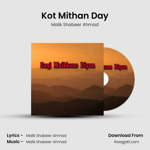 Kot Mithan Day - Malik Shabeer Ahmad album cover 