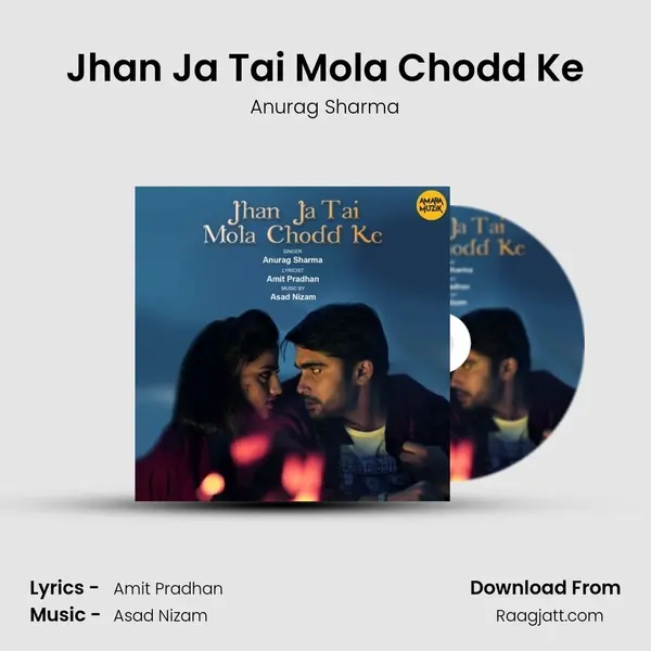 Jhan Ja Tai Mola Chodd Ke mp3 song