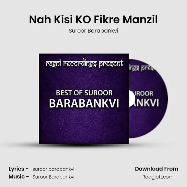 Nah Kisi KO Fikre Manzil - Suroor Barabankvi album cover 