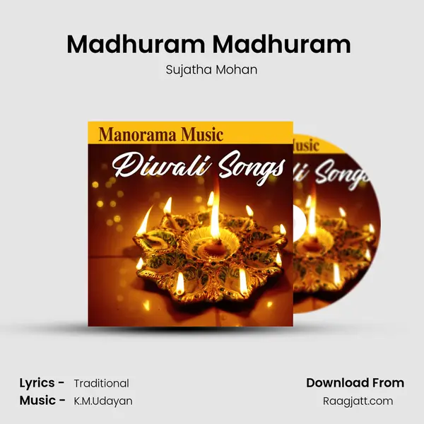 Madhuram Madhuram (From Krishnam Vande) - Sujatha Mohan album cover 