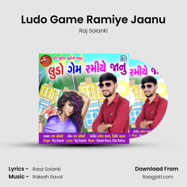 Ludo Game Ramiye Jaanu - Raj Solanki album cover 