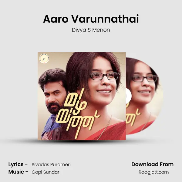 Aaro Varunnathai mp3 song