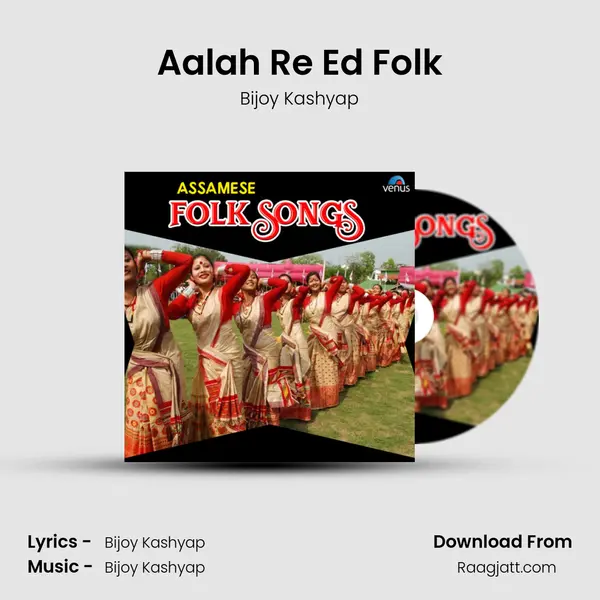 Aalah Re Ed Folk mp3 song