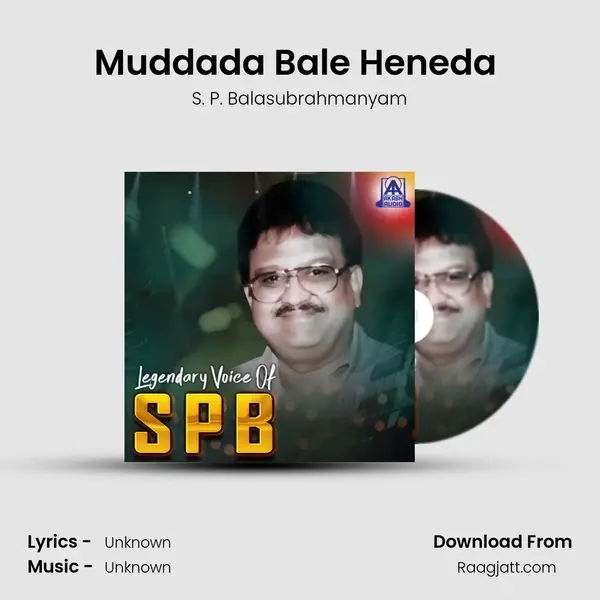 Muddada Bale Heneda (From 