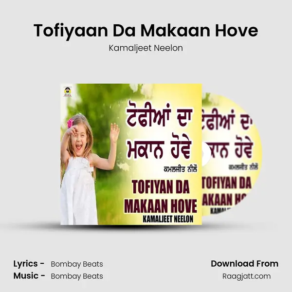 Tofiyaan Da Makaan Hove mp3 song