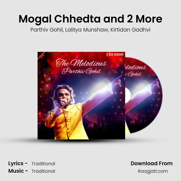 Mogal Chhedta and 2 More - Parthiv Gohil album cover 