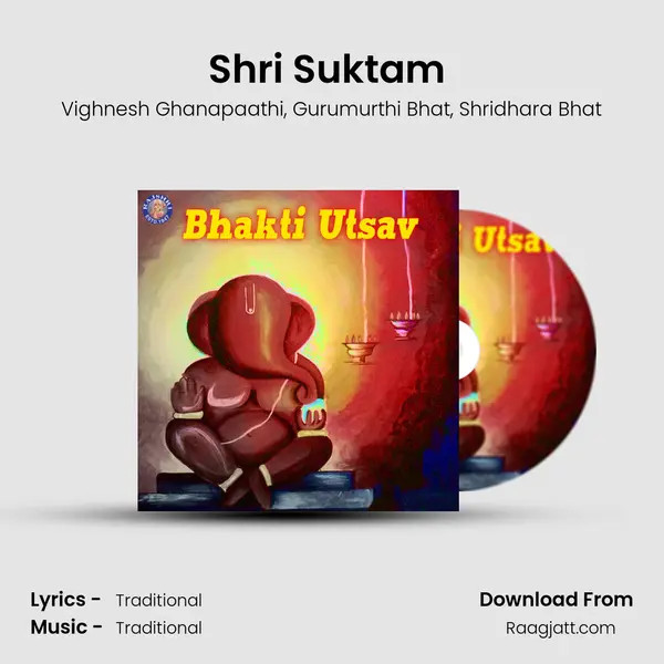 Shri Suktam (Lakshmi) - Vighnesh Ghanapaathi album cover 