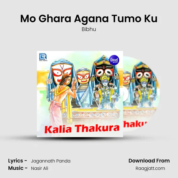 Mo Ghara Agana Tumo Ku - Bibhu album cover 