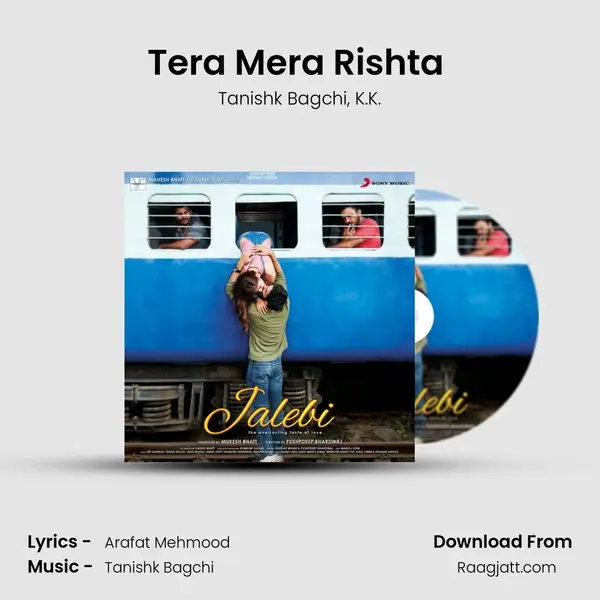 Tera Mera Rishta (Male) mp3 song