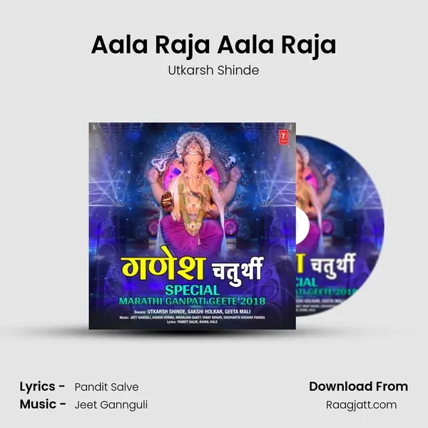 Aala Raja Aala Raja - Utkarsh Shinde album cover 