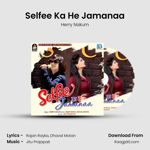 Selfee Ka He Jamanaa - Herry Nakum album cover 