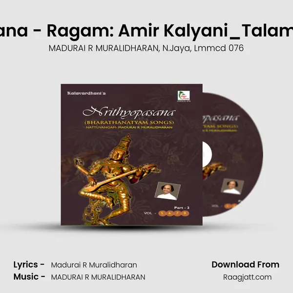 Thillana - Ragam: Amir Kalyani_Talam: Adi - MADURAI R MURALIDHARAN album cover 