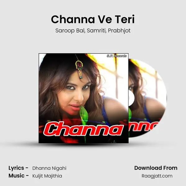 Channa Ve Teri - Saroop Bal album cover 