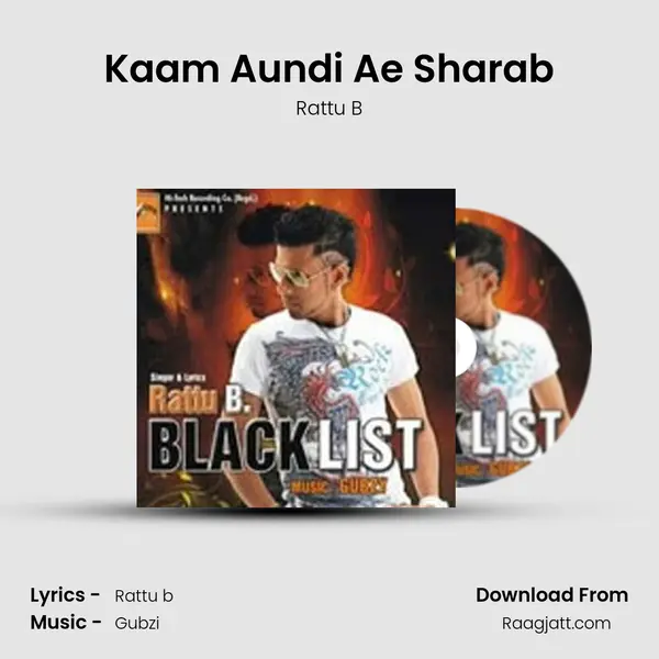 Kaam Aundi Ae Sharab - Rattu B album cover 