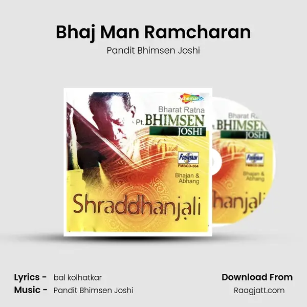 Bhaj Man Ramcharan - Pandit Bhimsen Joshi album cover 