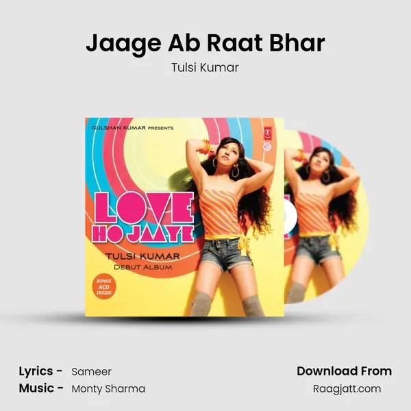 Jaage Ab Raat Bhar mp3 song