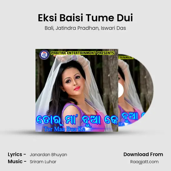 Eksi Baisi Tume Dui mp3 song