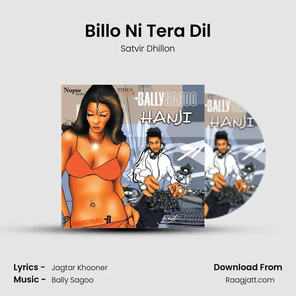 Billo Ni Tera Dil mp3 song