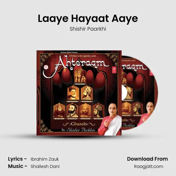 Laaye Hayaat Aaye mp3 song