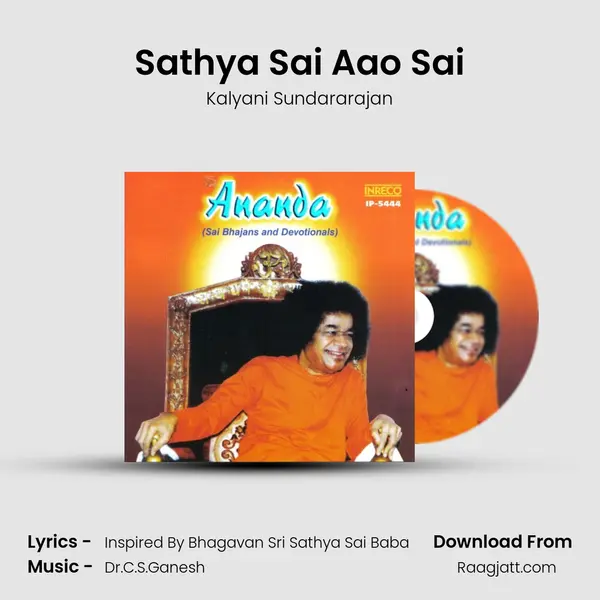 Sathya Sai Aao Sai - Kalyani Sundararajan album cover 