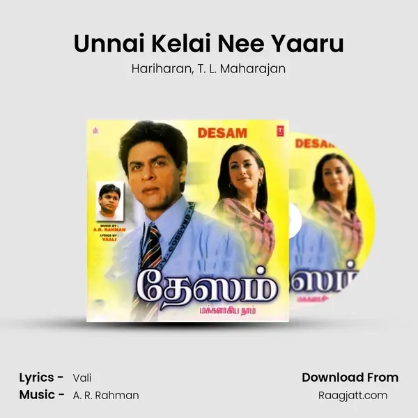 Unnai Kelai Nee Yaaru mp3 song