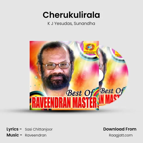 Cherukulirala mp3 song