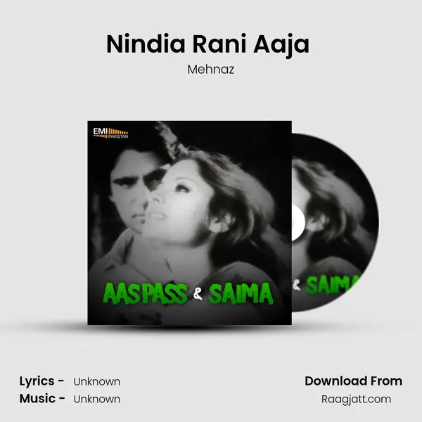 Nindia Rani Aaja (From 