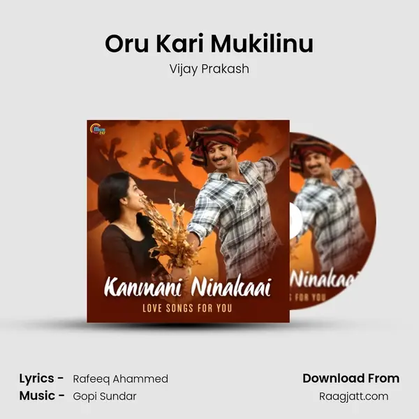 Oru Kari Mukilinu mp3 song