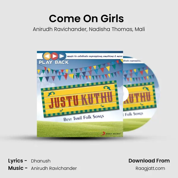 Come On Girls (From 3 [Tamil]) (The Celebration of Love) mp3 song