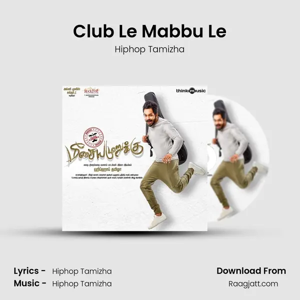 Club Le Mabbu Le - Hiphop Tamizha mp3 song