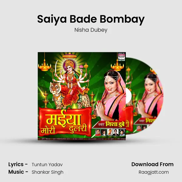 Saiya Bade Bombay - Nisha Dubey album cover 