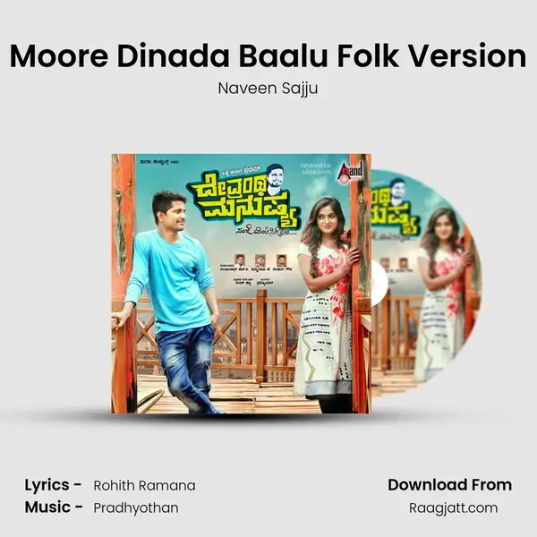 Moore Dinada Baalu Folk Version - Naveen Sajju album cover 