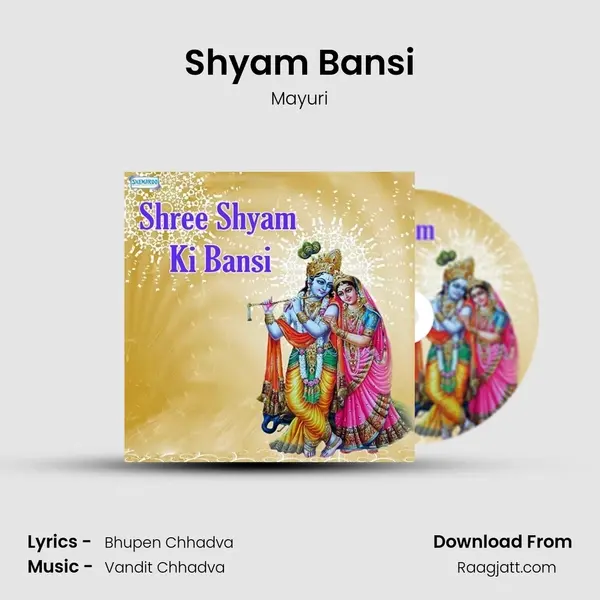 Shyam Bansi mp3 song