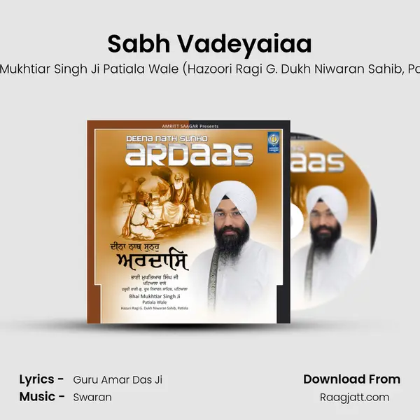 Sabh Vadeyaiaa - Bhai Mukhtiar Singh Ji Patiala Wale (Hazoori Ragi G. Dukh Niwaran Sahib album cover 