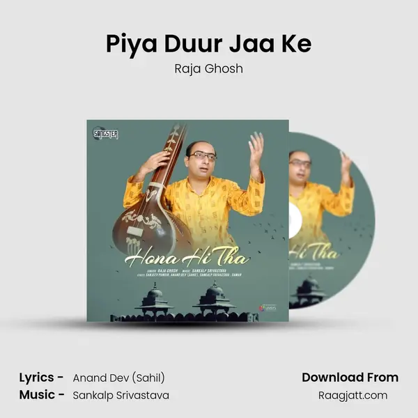 Piya Duur Jaa Ke - Raja Ghosh album cover 