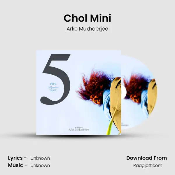 Chol Mini - Arko Mukhaerjee album cover 