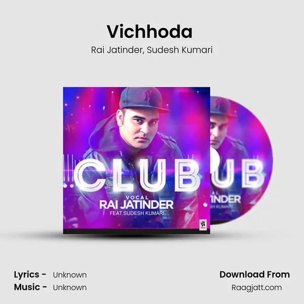 Vichhoda (feat. Sudesh Kumari) - Rai Jatinder album cover 