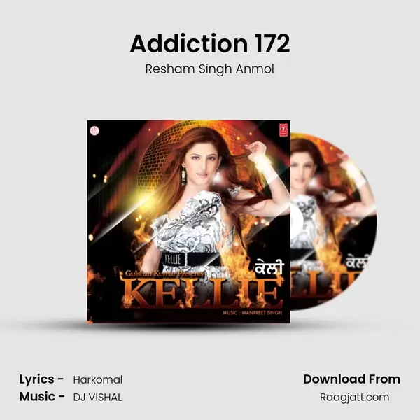 Addiction 172 - Resham Singh Anmol album cover 