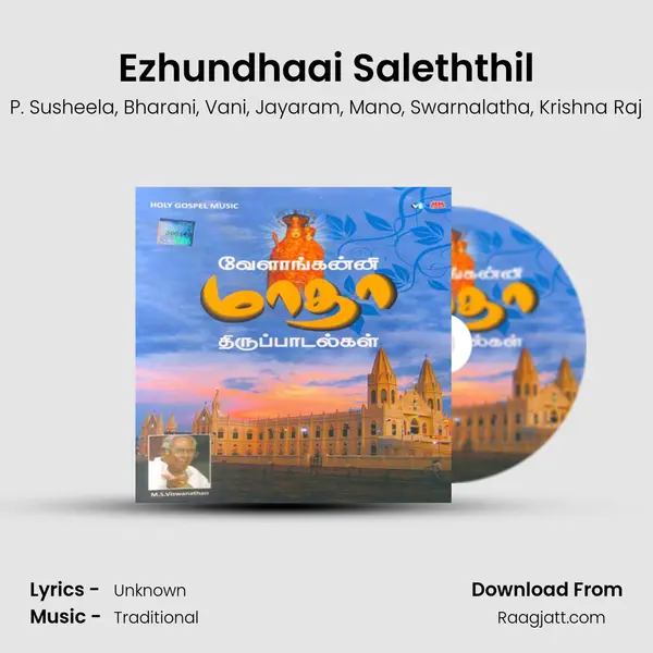 Ezhundhaai Saleththil mp3 song