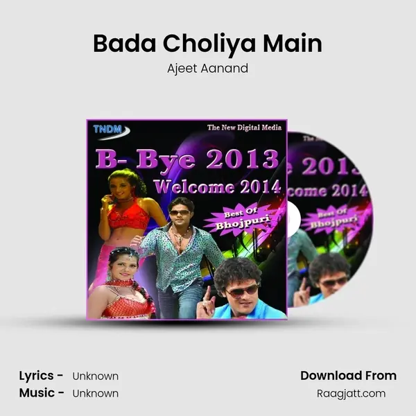 Bada Choliya Main - Ajeet Aanand album cover 