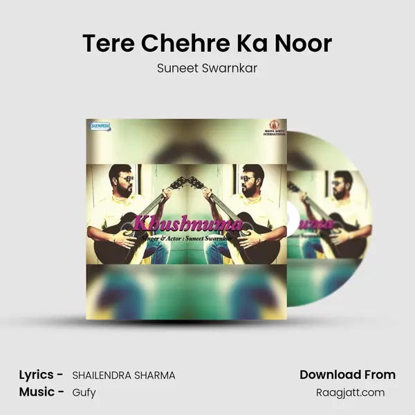 Tere Chehre Ka Noor mp3 song