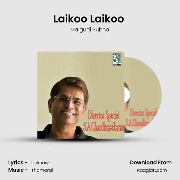 Laikoo Laikoo (From Muthamidalama) mp3 song