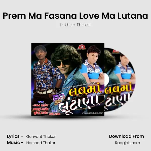 Prem Ma Fasana Love Ma Lutana - Lakhan Thakor album cover 