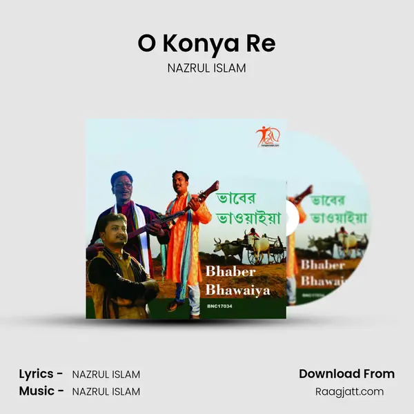 O Konya Re - NAZRUL ISLAM album cover 