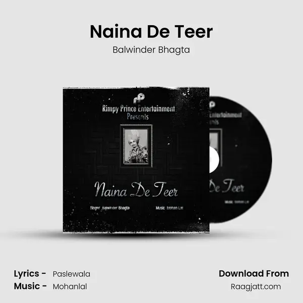 Naina De Teer mp3 song