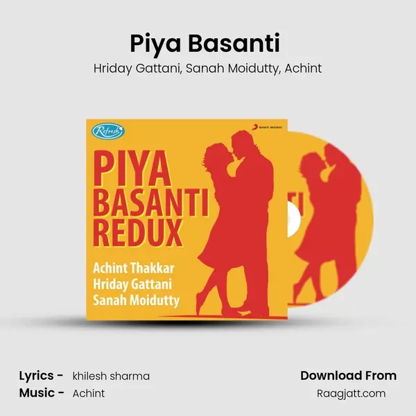 Piya Basanti (Redux) mp3 song