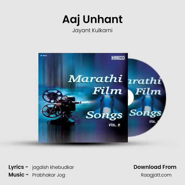 Aaj Unhant mp3 song