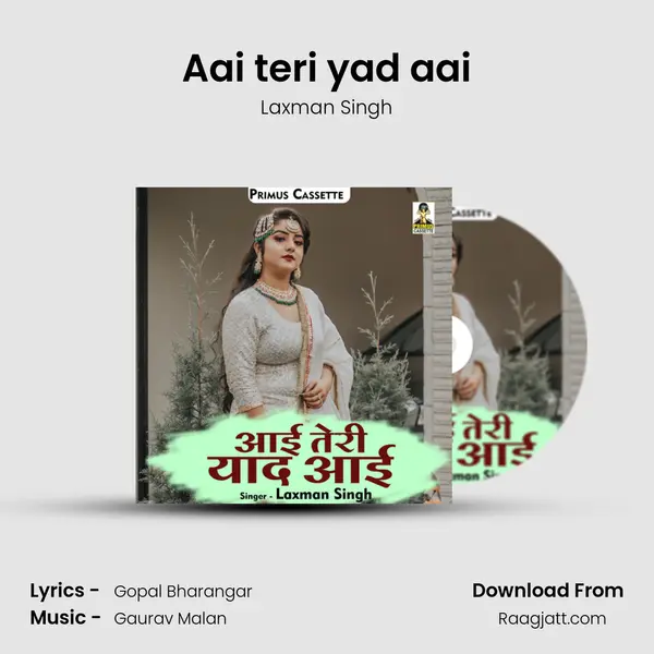 Aai teri yad aai mp3 song