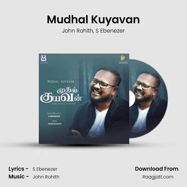 Mudhal Kuyavan - John Rohith album cover 