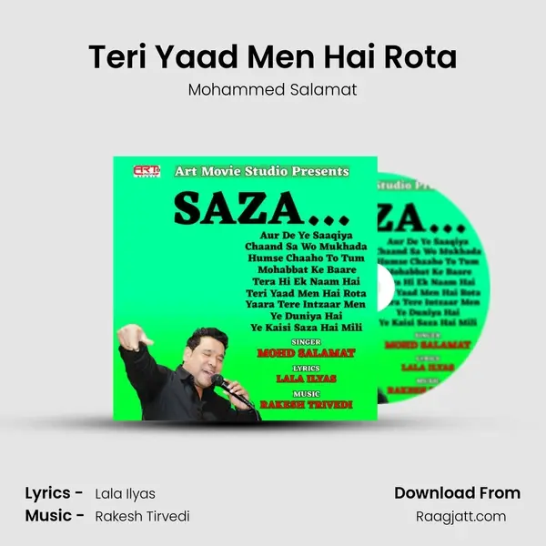 Teri Yaad Men Hai Rota - Mohammed Salamat mp3 song